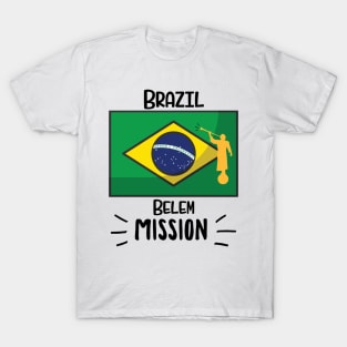 Brazil Belem Mormon LDS Mission Missionary Gift Idea T-Shirt